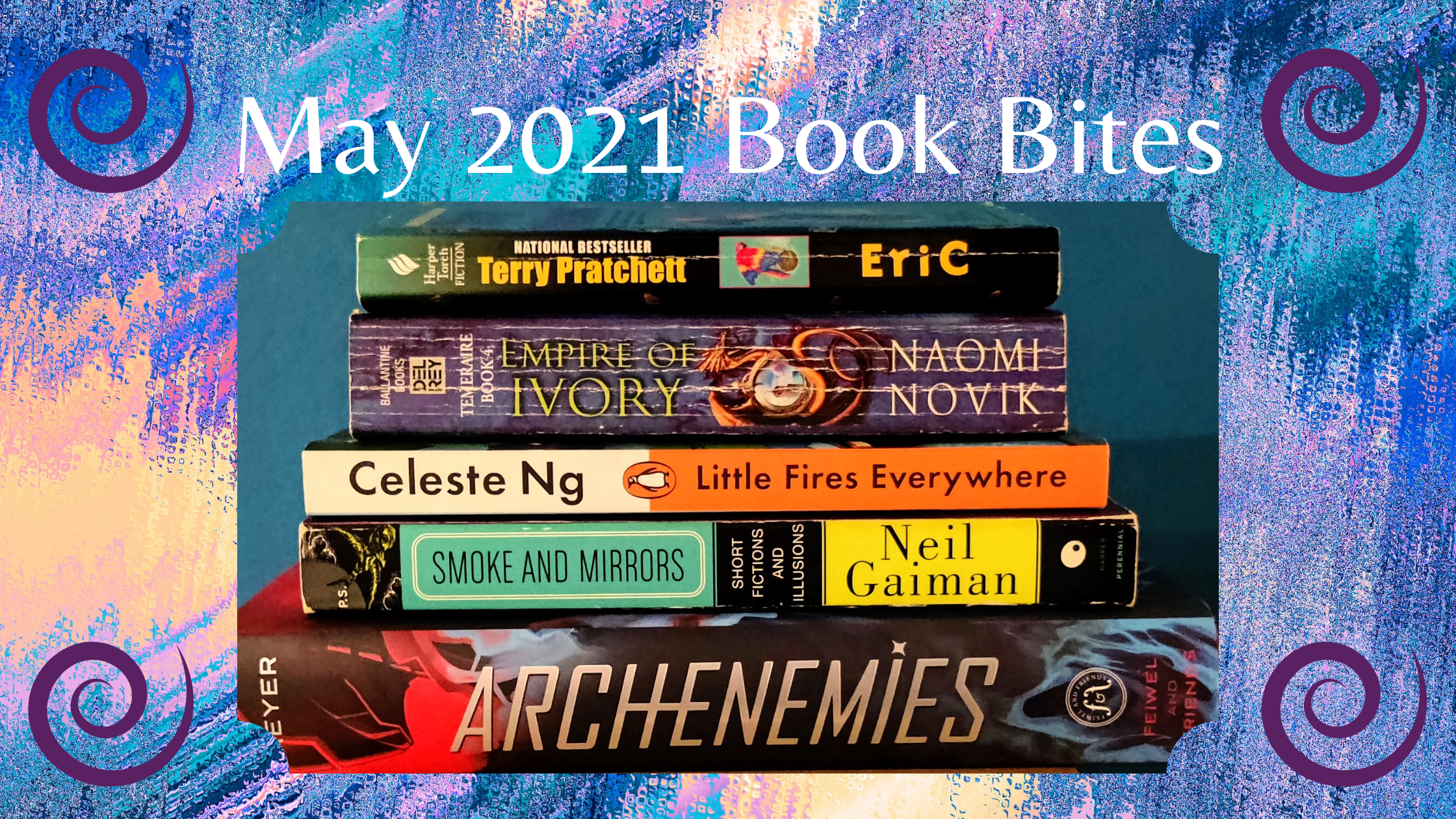 May 2021 Book Bites – Bites of Books